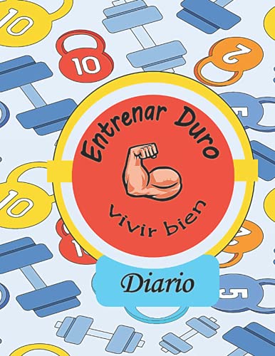 Entrenar Hard Vivir Bien: [6 meses] 26 Semana Lleve un registro de sus entrenamientos, repeticiones, peso, conjuntos, medidas y comentarios en este diario de ejercicios.