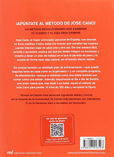 Esos malditos 5 kilos: El método JOSE CANO para mantenerte en forma (SIN COLECCION)