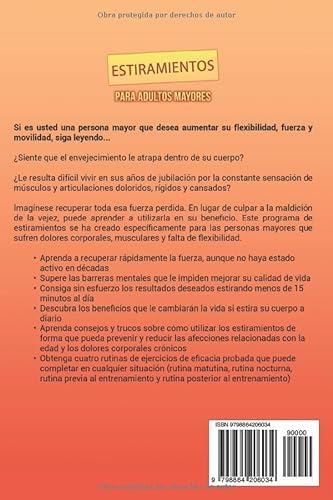 Estiramientos para personas mayores: Ejercicios de movilidad y estiramientos diarios para aumentar la flexibilidad, mejorar la postura y prevenir ... para Hombres y Mujeres mayores de 60 años)