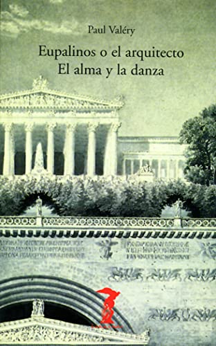 Eupalinos o el arquitecto / El alma y la danza: 110 (La balsa de la Medusa)