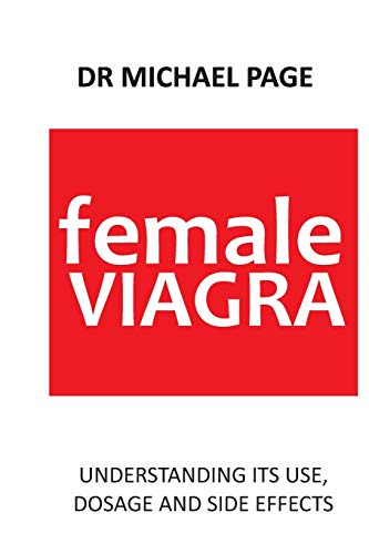 Female Viagra: Understanding its use, dosage and side effects