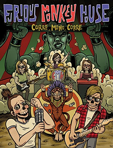 Furious Monkey House: Corre, mono, corre (Música y cine)