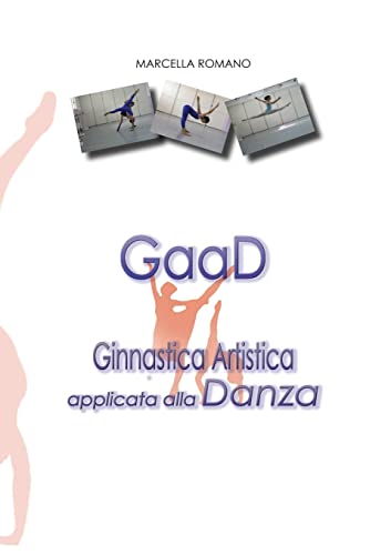 GaaD Ginnastica artistica applicata alla Danza