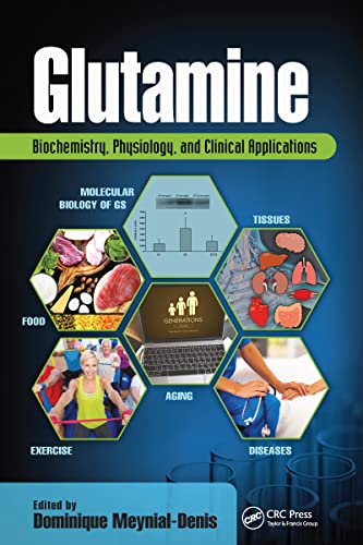 Glutamine: Biochemistry, Physiology, and Clinical Applications