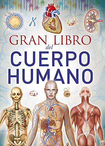 Gran libro del cuerpo humano (SIN COLECCION)