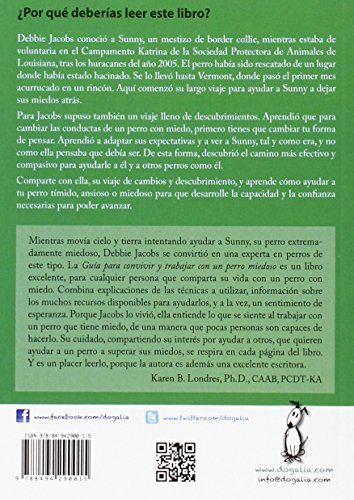 Guía para convivir y trabajar con un perro miedoso: Métodos amables y eficaces para ayudar a perros miedosos, tímidos o ansiosos (SIN COLECCION)