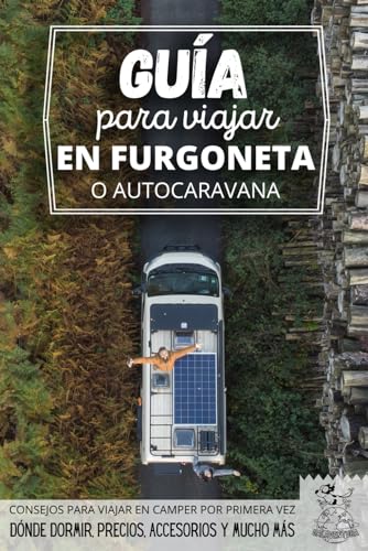 Guía para viajar en furgoneta o autocaravana