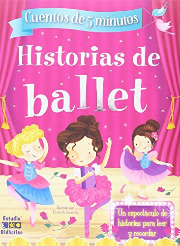 HISTORIAS DE BALLET: 017 (HISTORIAS DE 5 MINUTOS)