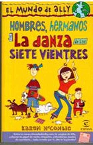 HOMBRES,HERMANOS Y DANZA DE 7 VIENTRES (SIN COLECCION)