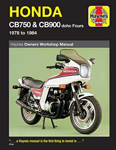 Honda CB750 & CB900 Dohc Fours (78 - 84): Cb750 and Cb900 Dohc Fours 1978 to 1984 (Owners Workshop Manual)