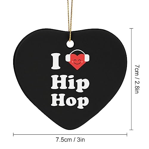 I Love Hip Hop Adornos de Navidad de cerámica colgante de Navidad para árbol de Navidad, fiesta en casa