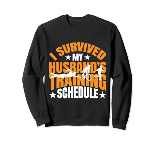 I Survived My Husband's Training Schedule |||-- Sudadera