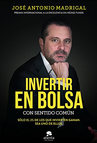 Invertir en bolsa con sentido común (Alienta)