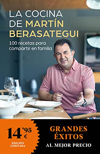 La cocina de Martín Berasategui: 100 recetas para compartir en familia (CAMPAÑAS)