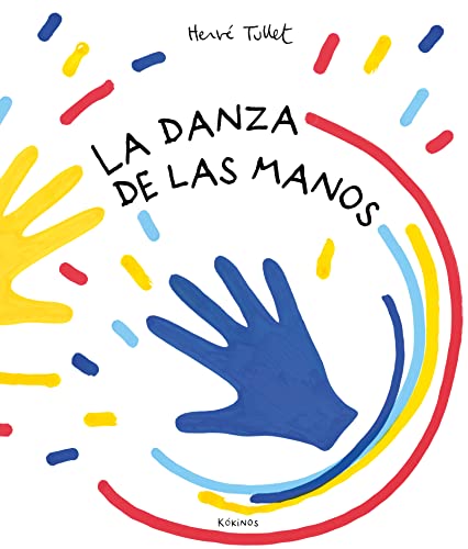 La danza de las manos (SIN COLECCION)