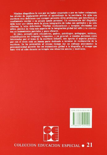 La Disgrafía. Concepto, Diagnóstico y Tratamiento: Concepto, diagnóstico y tratamiento: 21 (Educación especial y dificultades de aprendizaje)