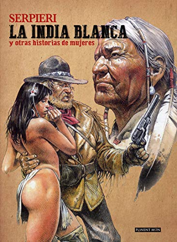 La India blanca y otras historias de mujeres (MAESTROS DEL FUMETTO)