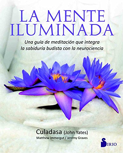 La mente iluminada (AUTOAYUDA)