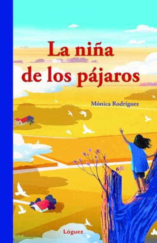 La niña de los pájaros (la joven colección)