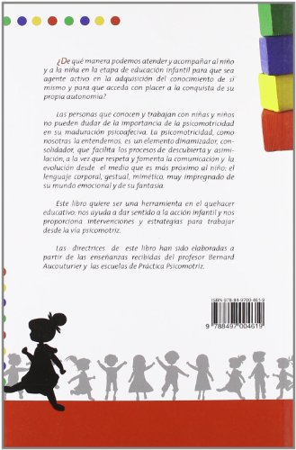 La psicomotricidad en la escuela: Una práctica preventiva y educativa (EXPRESION CORPORAL PLASTICA Y MUSICAL)