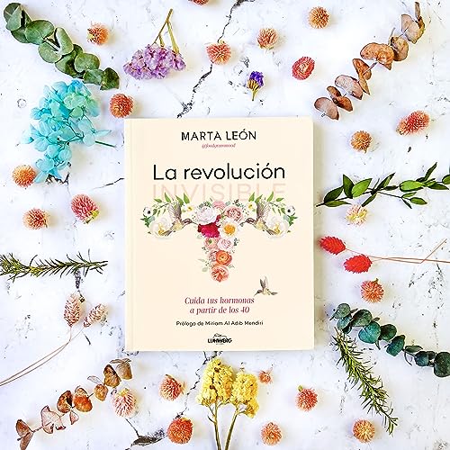 La revolución invisible: Cuida tus hormonas a partir de los 40 (Bienestar, estilo de vida, salud)