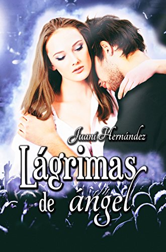 Lágrimas de ángel (Serie Extrarradio nº 1)