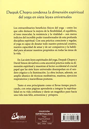 Las 7 leyes espirituales del Yoga. Guía práctica para integrar cuerpo, mente y espíritu (Espiritualidad)