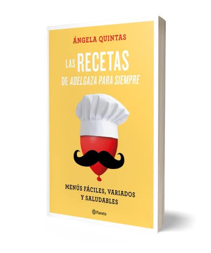 Las recetas de Adelgaza para siempre: Menús fáciles, variados y saludables (No Ficción)