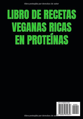 LIBRO DE RECETAS VEGANAS RICAS EN PROTEÍNAS: 50 recetas fáciles a base de plantas para deportistas y amantes de las verduras | Plan de comidas de 14 días incluido para un estilo de vida más saludable