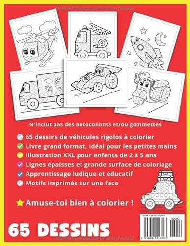 Livre d'Activité Marqueurs à Points Véhicules Rigolos 2 à 5 Ans: Cahier de Coloriage Enfant avec 65 Images XXL à Colorier Selon Vos Envies : Crayons, ... Gommettes ou autres Techniques de Coloriage