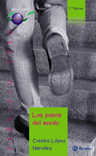 Los pasos del miedo: 43 (Castellano - JUVENIL - PARALELO CERO)