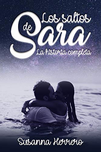 Los saltos de Sara: La historia completa (Sara Summers)