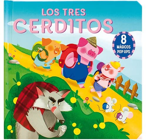 Los tres cerditos: 8 mágicos pop ups (Cuentos y ficción)