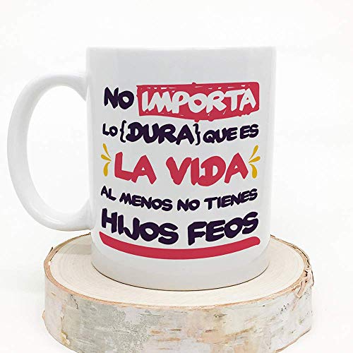 MUGFFINS Tazas para Mamá – Al Menos no Tienes Hijos feos – Regalos para el día de la Madre/Desayunos Originales