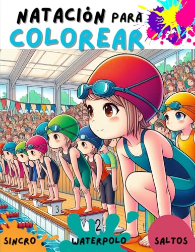 Natación para colorear: Pinta los deportes de agua más allá de la natación: ¡Incluye también waterpolo, natación sincronizada y saltos de trampolín para colorear en este libro acuático!