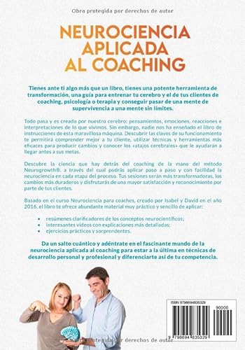 NEUROCIENCIA APLICADA AL COACHING: Método Neurogrowth®: cómo impactar en el cerebro de tu cliente y facilitar un cambio duradero