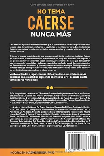 NO TEMA CAERSE NUNCA MÁS: EJERCICIOS SIMPLES Y PRÁCTICOS PARA REALIZAR EN CASA PARA PREVENIR LAS CAÍDAS Y SENTIRSE SEGURO EN 28 DÍAS- CON ACCESO ... DE LOS EJERCICIOS (Dr. N's Wellness Series)