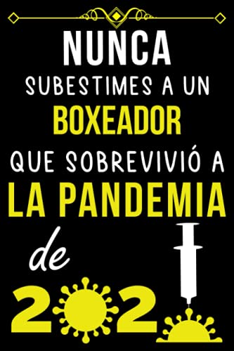 NUNCA SUBESTIMES A UN BOXEADOR QUE SOBREVIVIÓ A LA PANDEMIA DE 2020.: REGALO DE CUADERNO RAYADO PARA QUÍMICO | REGALOS DE AGRADECIMIENTO PARA QUÍMICO ... - REGALO DE AGRADECIMIENTO PARA QUÍMICO