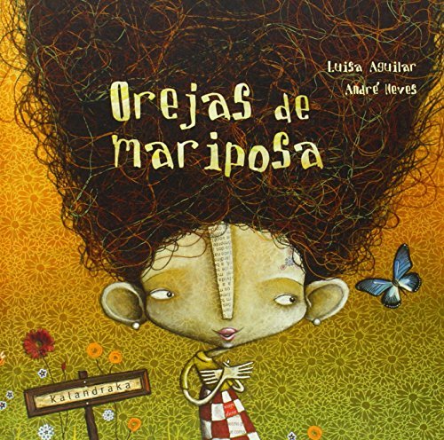 Orejas de mariposa / Butterfly Ears (Spanish Edition) by Luisa Aguilar (2008-03-02)