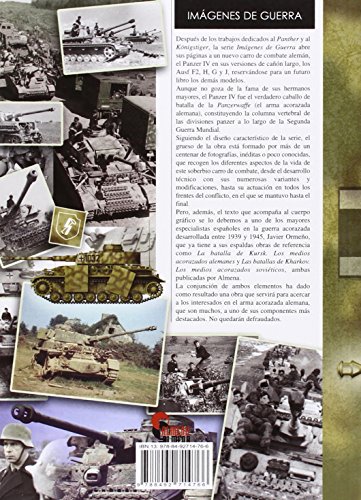 Panzer IV en combate: El caballo de batalla de la Panzerwaffe. Modelos F2, G, H y J: 0 (Imágenes de Guerra)