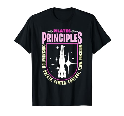 Pilates Principios Concentración Respiración Meditación Pilates Camiseta