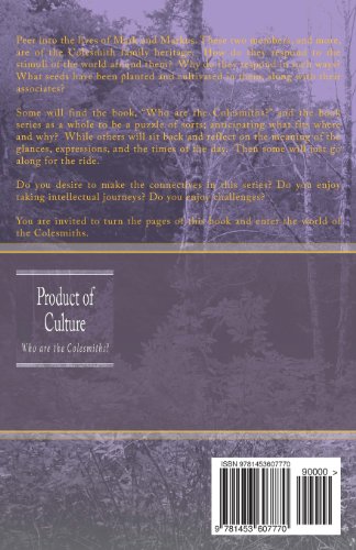 Product of Culture: "Who are the Colesmiths?": Volume 1