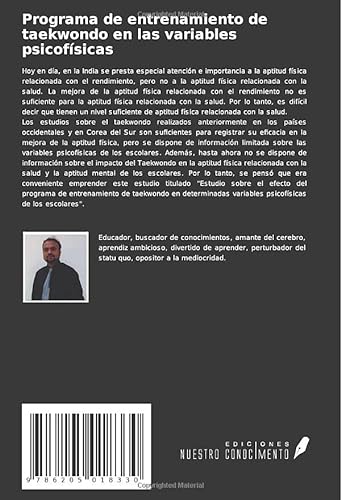 Programa de entrenamiento de taekwondo en las variables psicofísicas: Estudio sobre el efecto del programa de entrenamiento de taekwondo en determinadas variables psicofísicas de los escolares