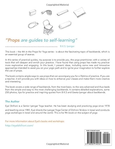 Props for Yoga, Vol IV, Backbends: A Guide to Iyengar Yoga Practice with Props