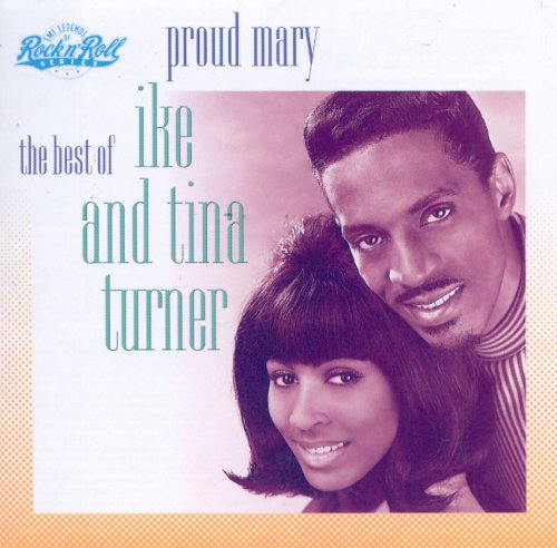 proud mary - the best of ike & tina turner