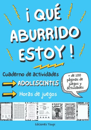 ¡Qué aburrido estoy! Cuaderno de actividades para adolescentes: Libro de juegos de 12 a 17 años | + 100 páginas de juegos y actividades | Sopa de ... para desahogarse Destroza estas páginas