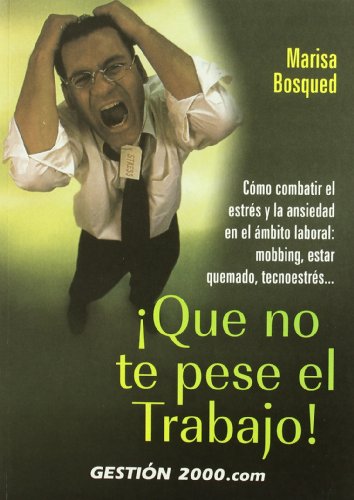 ¡Que no te pese el trabajo! (HABILIDADES DIRECTIVAS)