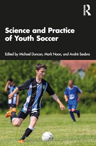 Science and Practice of Youth Soccer