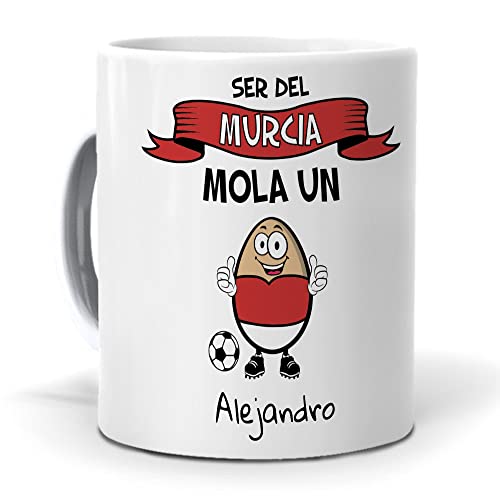 Taza personalizada con texto. Regalo original. Ser del Murcia mola un huevo con nombres. Haz un regalo único