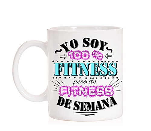 Taza Yo Soy 100% Fitness, Pero de Fitness de Semana. Taza Regalo para los Deportistas de Fin de Semana. Running. Ciclista.